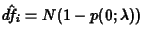 $\hat{df_i} = N(1-p(0;\lambda))$