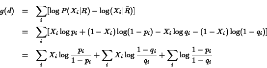 \begin{eqnarray*}g(d) &=& \sum_i[\log P(X_i\vert R) - \log(X_i\vert\bar{R})] \\ ...
... X_i \log \frac{1-q_i}{q_i} +
\sum_i \log \frac{1-p_i}{1-q_i}
\end{eqnarray*}